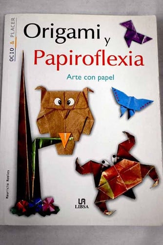 Origami y papiroflexia: arte con papel
