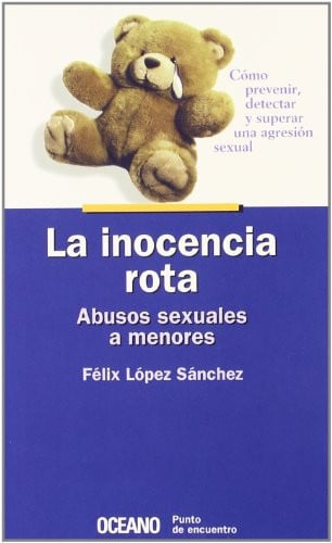 La inocencia rota: abusos sexuales a menores