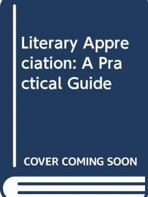 11416773482395.jpg Literary appreciation a practical guide to the understanding and enjoyment of literature in english