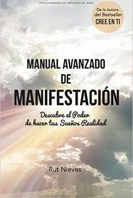 11536043485200.jpg Manual avanzado de manifestación descubre el poder de hacer tus sueños realidad