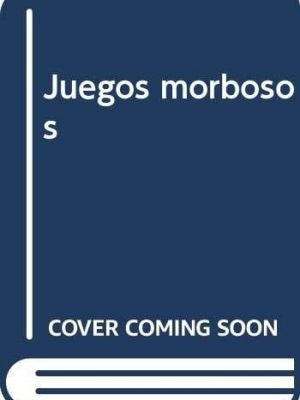 11891573485188.jpg Juegos morbosos