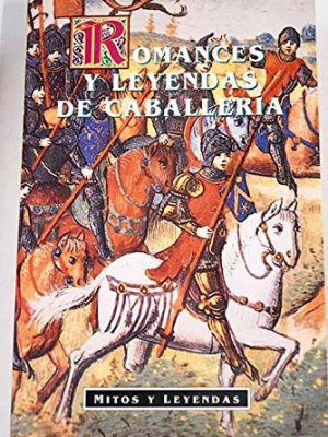 Romances y leyendas de caballería