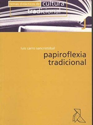 Papiroflexia tradicional