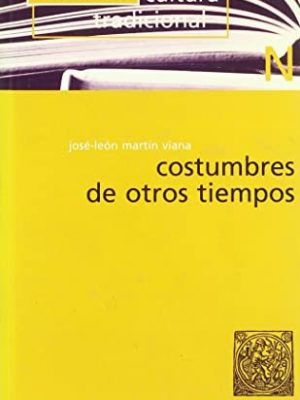 Costumbres de otros tiempos