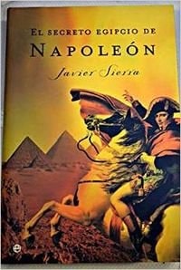 12981073485213.jpg El secreto egipcio de napoleon/ the secret egypt of napoleon (spanish edition)