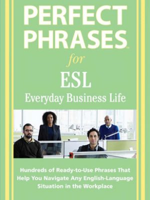 13030543482213.jpg Perfect phrases esl everyday business