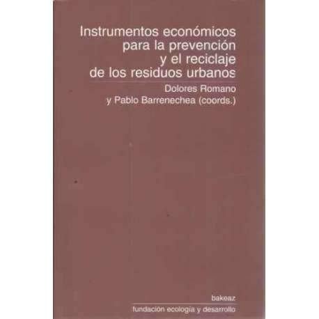 Instrumentos económicos para la prevención y el reciclaje de los residuos urbanos