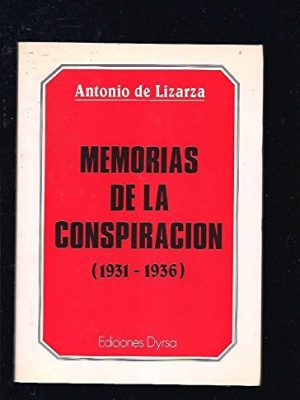 Memorias de la conspiración, 1931-1936 quinta edición