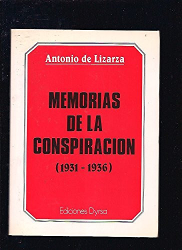 Memorias de la conspiración, 1931-1936 quinta edición