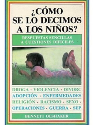13853373485209.jpg ¿cómo se lo decimos a los niños?