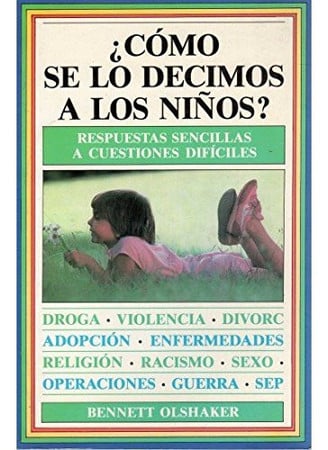 13853373485209.jpg ¿cómo se lo decimos a los niños?