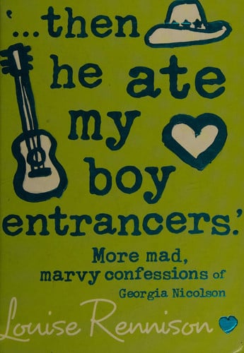 Then he ate my boy entrancers more mad, marvy confessions of georgia nicolson