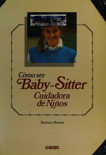 Cómo ser baby-sitter cuidadora de niños