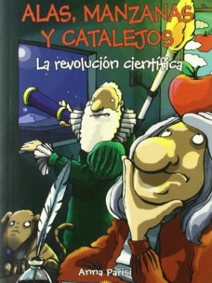 Alas, manzanas y catalejos: la revolución científica