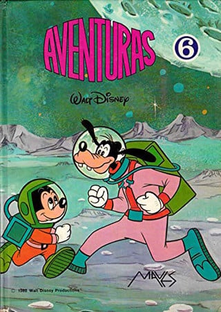 Aventuras nº 6 - walt disney - edt. maves, 1ª ed. 1982.