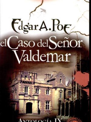 15465273485193.jpg El caso del señor valdemar antología xi