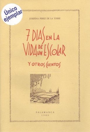 7 dias de la vida de un escolar, y otros cuentos
