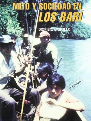 Mito y sociedad en los barí