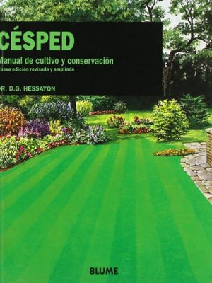 Césped: manual de cultivo y conservación