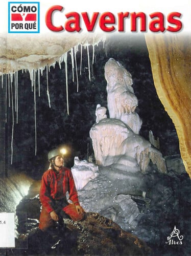 Como y porque. cavernas