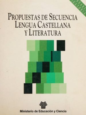 Propuestas de secuencia lengua castellana y literatura