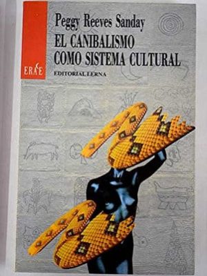 18141273485209.jpg El canibalismo como sistema cultural