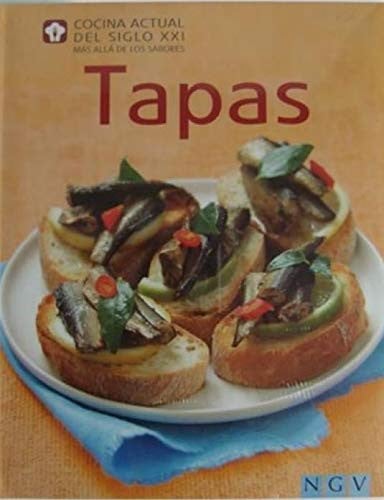 Cocina actual del siglo xxi más allá de los sabores: tapas