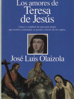 18481643485181.jpg Los amores de teresa de jesús