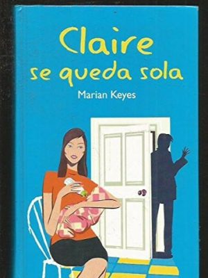 Claire se queda sola
