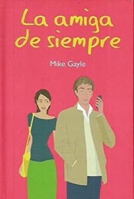 La amiga de siempre