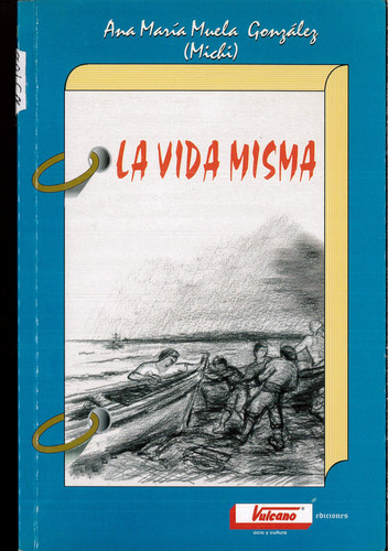 La vida misma