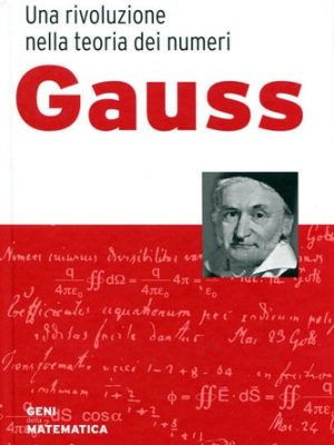 Gauss una revolución en teoría de números