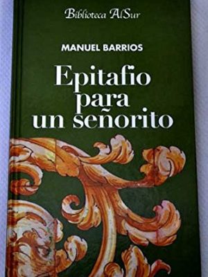 Epitafio para un señorito