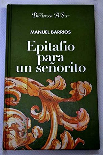 19055893485212.jpg Epitafio para un señorito