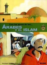 Tras los pasos de los-- árabes y el islam