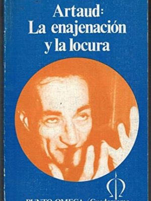 19826153485187-1.jpg Artaud, la enajenación y la locura