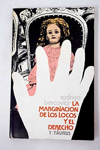La marginación de los locos y el derecho