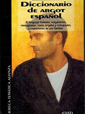 Diccionario de argot español y lenguaje popular