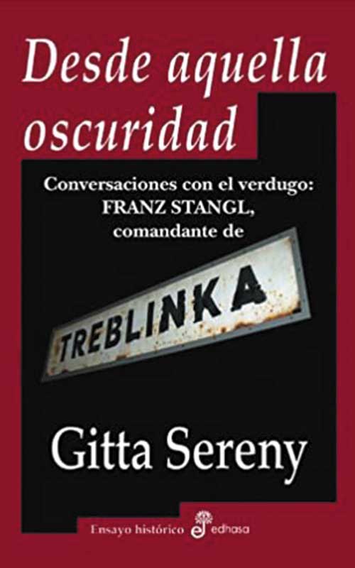 Desde aquella oscuridad (Gitta Sereny, 2009)
