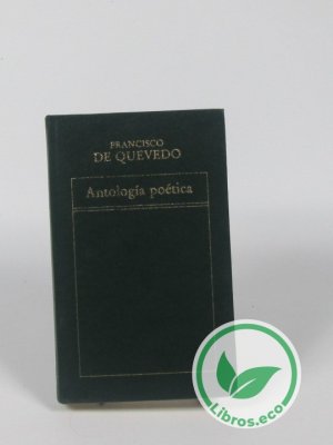 Antología poética de Francisco de Quevedo