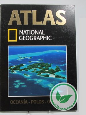 Atlas National Geographic Oceanía, Polos y Océanos