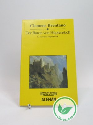 Der Baron von Hu¨pfenstich/El baro´n de Hu¨pfenstich. Edición Bilingüe