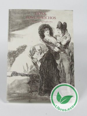 Goya. Los Caprichos