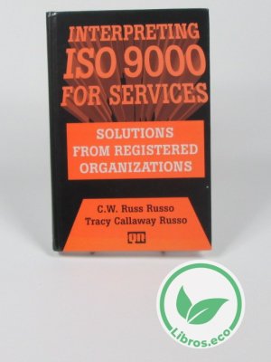 Interpreting ISO 9000 for services