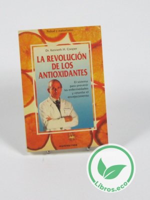 La Revolución de los Antioxidantes