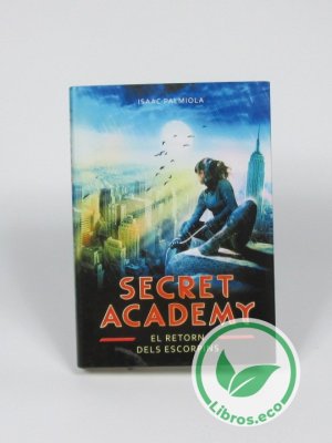 Secret Academy. El retorn dels escorpions