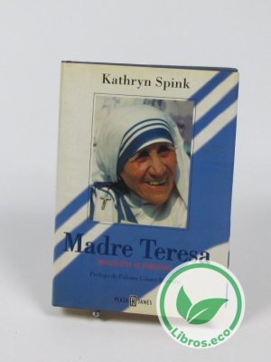 Biografía autorizada: Madre Teresa