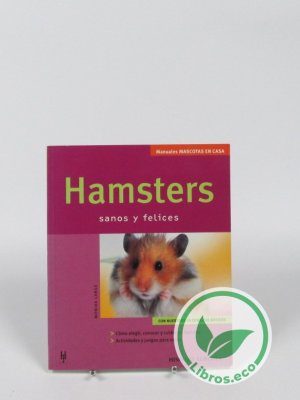 Hamsters sanos y felices