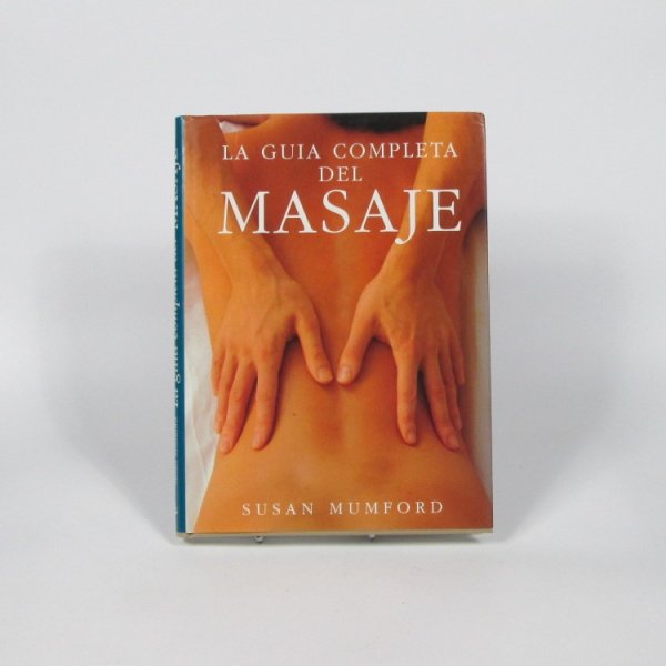La guía completa del masaje