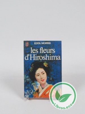 Les fleurs d'Hirosima